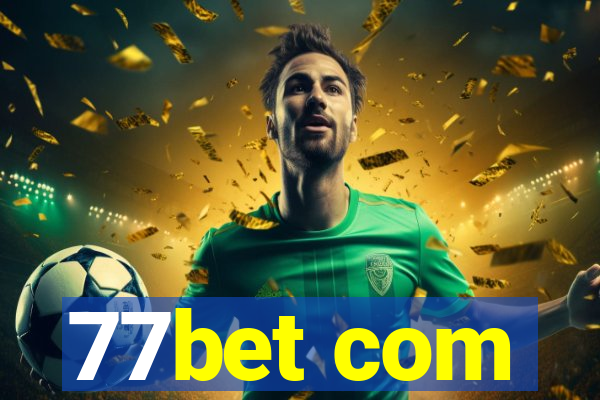 77bet com